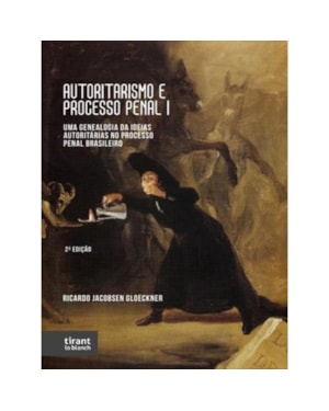 AUTORITARISMO E PROCESSO PENAL I - 2023