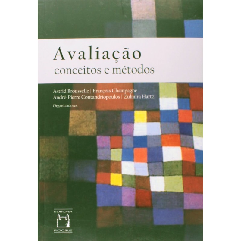AVALIAÇÃO: CONCEITOS E MÉTODOS