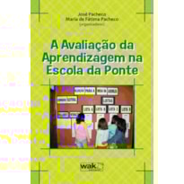 AVALIACAO DA APRENDIZAGEM NA ESCOLA DA PONTE, A - 1