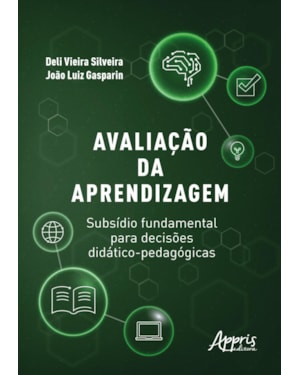 AVALIAÇÃO DA APRENDIZAGEM: SUBSÍDIO FUNDAMENTAL PARA DECISÕES DIDÁTICO-PEDAGÓGICAS