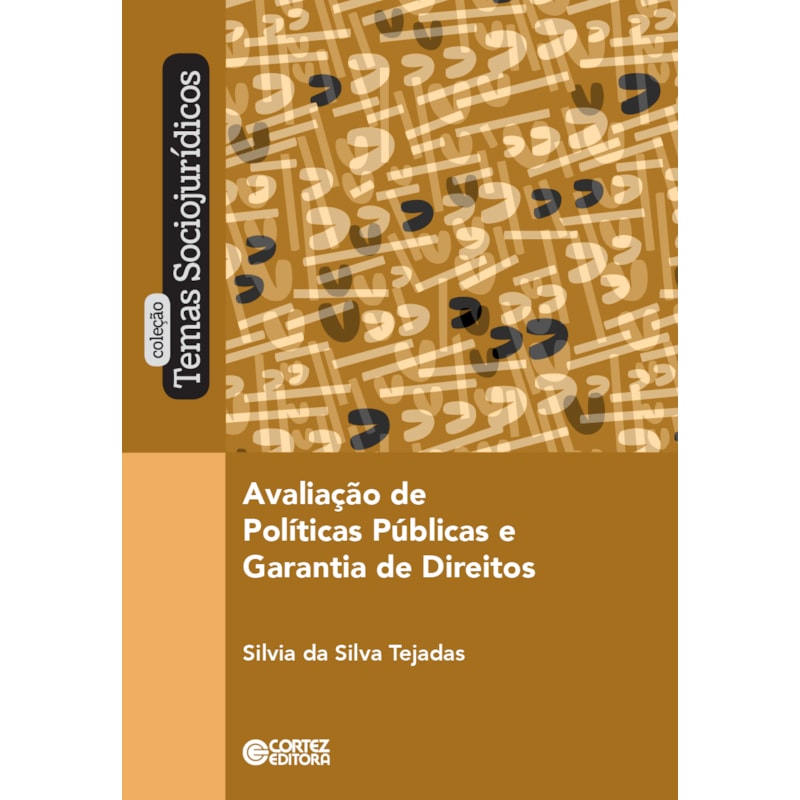 Avaliação de políticas públicas e garantia de direitos