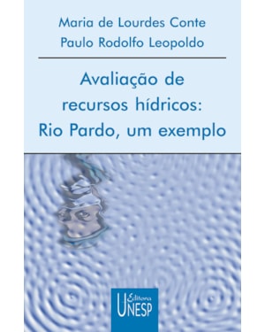 AVALIAÇÃO DE RECURSOS HÍDRICOS: RIO PARDO, UM EXEMPLO