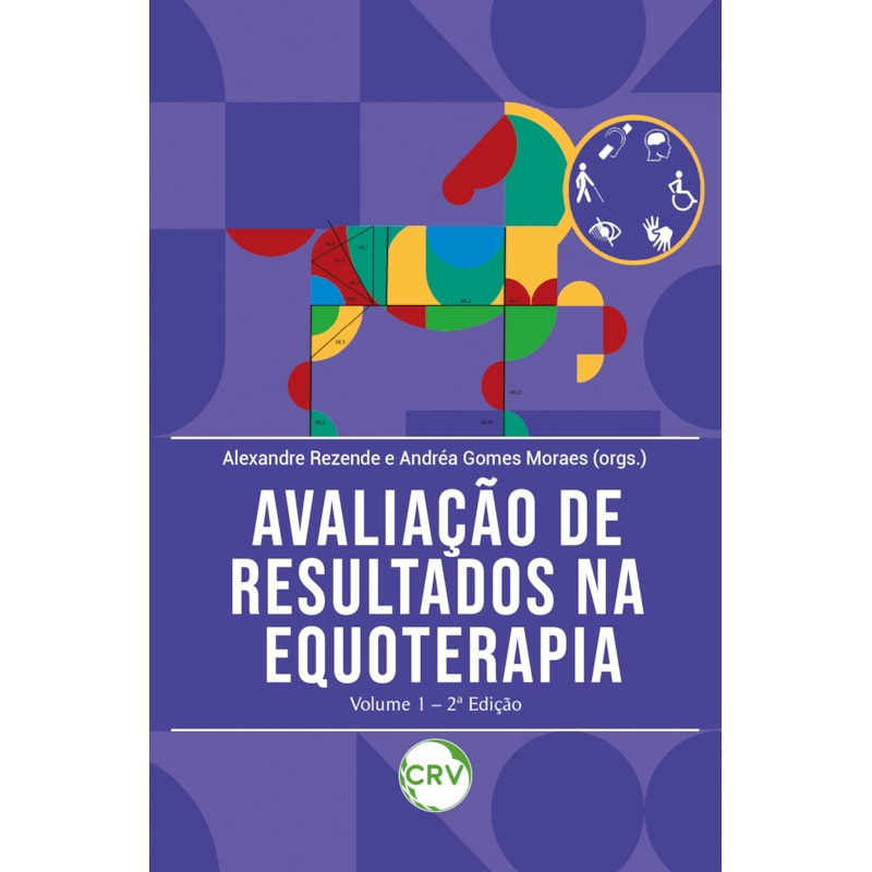 AVALIAÇÃO DE RESULTADOS NA EQUOTERAPIA - VOL.1 - 2ª EDIÇÃO