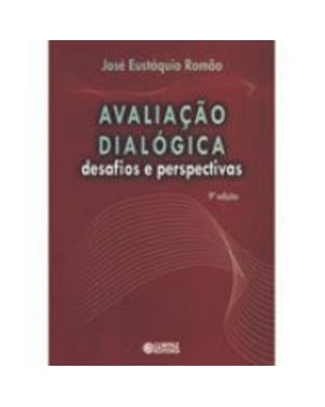 AVALIAÇÃO DIALÓGICA: DESAFIOS E PERSPECTIVAS