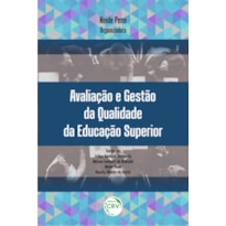 AVALIAÇÃO E GESTÃO DA QUALIDADE DA EDUCAÇÃO SUPERIOR