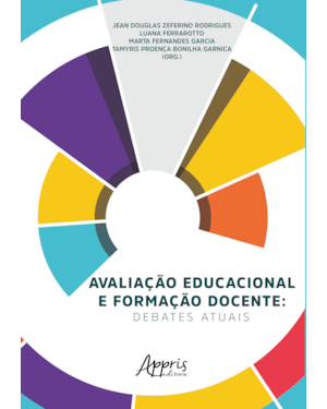 AVALIAÇÃO EDUCACIONAL E FORMAÇÃO DOCENTE: DEBATES ATUAIS