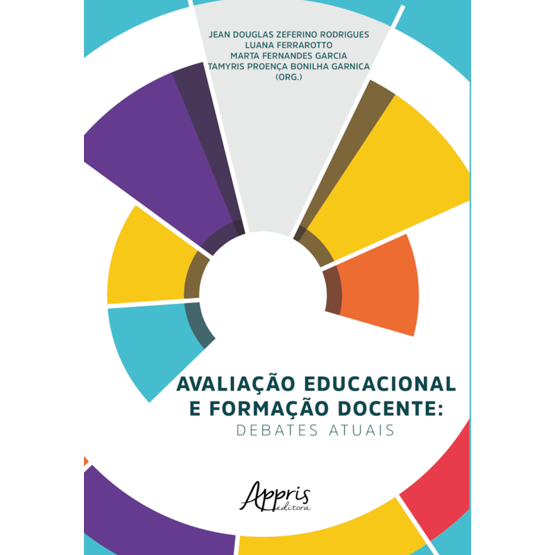 AVALIAÇÃO EDUCACIONAL E FORMAÇÃO DOCENTE: DEBATES ATUAIS