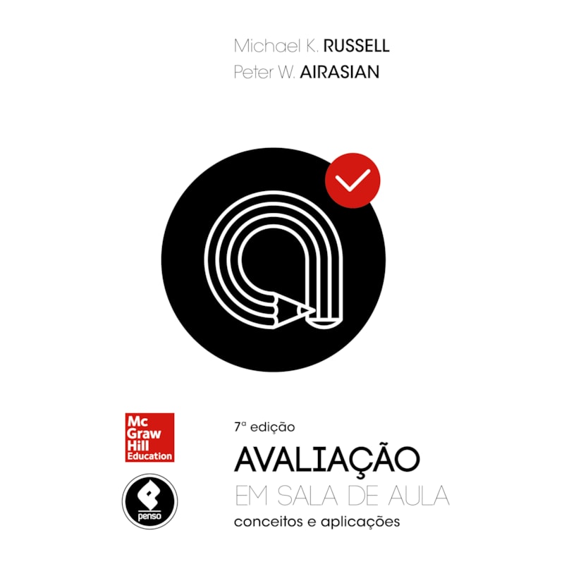 AVALIAÇÃO EM SALA DE AULA: CONCEITOS E APLICAÇÕES