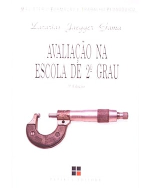 AVALIACAO NA ESCOLA DE 2 GRAU - 3