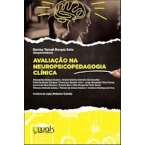 AVALIAÇÃO NA NEUROPSICOPEDAGOGIA CLÍNICA