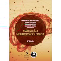 AVALIAÇÃO NEUROPSICOLÓGICA AVALIAÇÃO NEUROPSICOLÓGICA