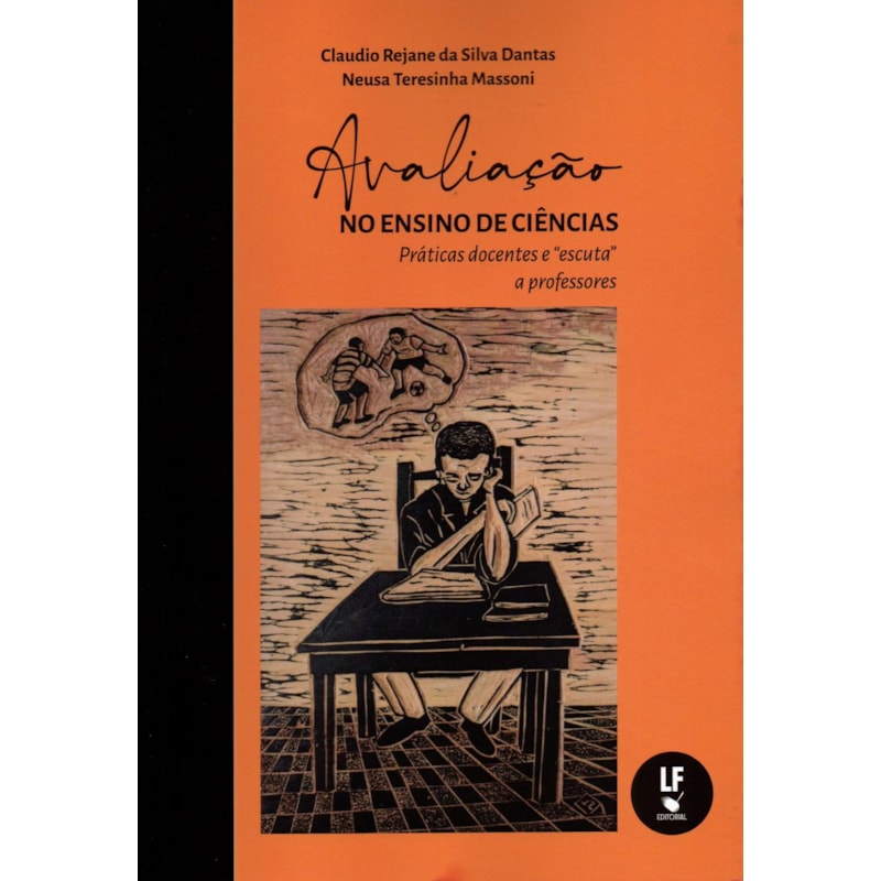 AVALIAÇÃO NO ENSINO DE CIÊNCIAS: PRÁTICAS DOCENTES E "ESCUTA" A PROFESSORES