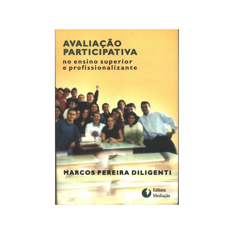 AVALIACAO PARTICIPATIVA NO ENSINO SUPERIOR E PROFISSIONALIZANTE - 1