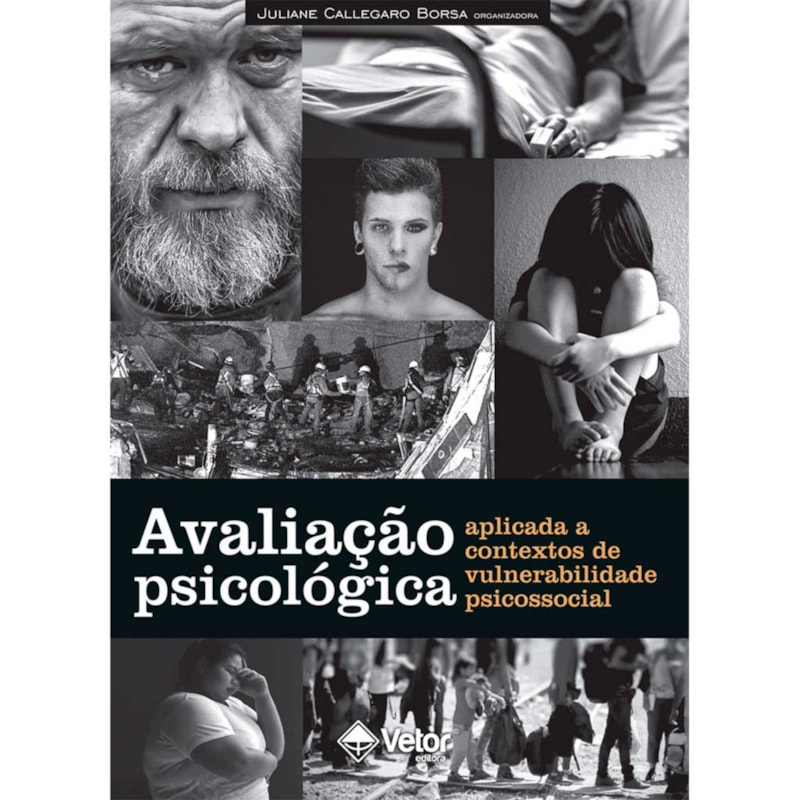 AVALIAÇÃO PSICOLÓGICA APLICADA A CONTEXTOS DE VULNERABILIDADE PSICOSSOCIAL
