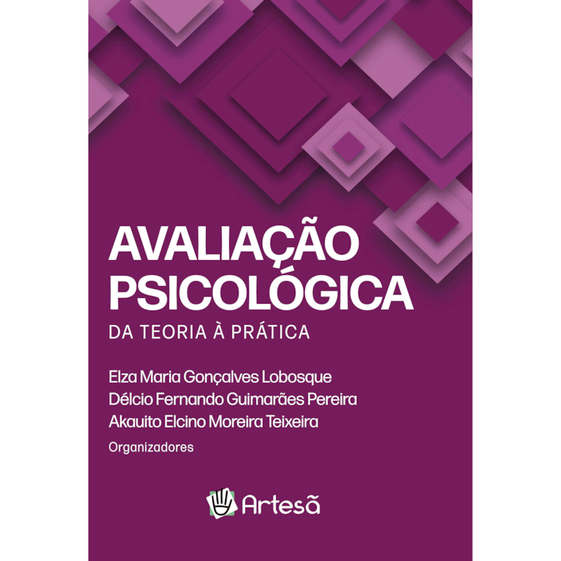 Avaliação psicológica: da teoria à prática