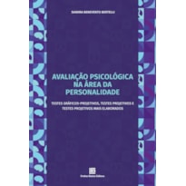 AVALIAÇÃO PSICOLÓGICA NA ÁREA DA PERSONALIDADE