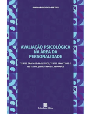 AVALIAÇÃO PSICOLÓGICA NA ÁREA DA PERSONALIDADE