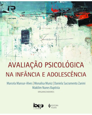 AVALIAÇÃO PSICOLÓGICA NA INFÂNCIA E ADOLESCÊNCIA