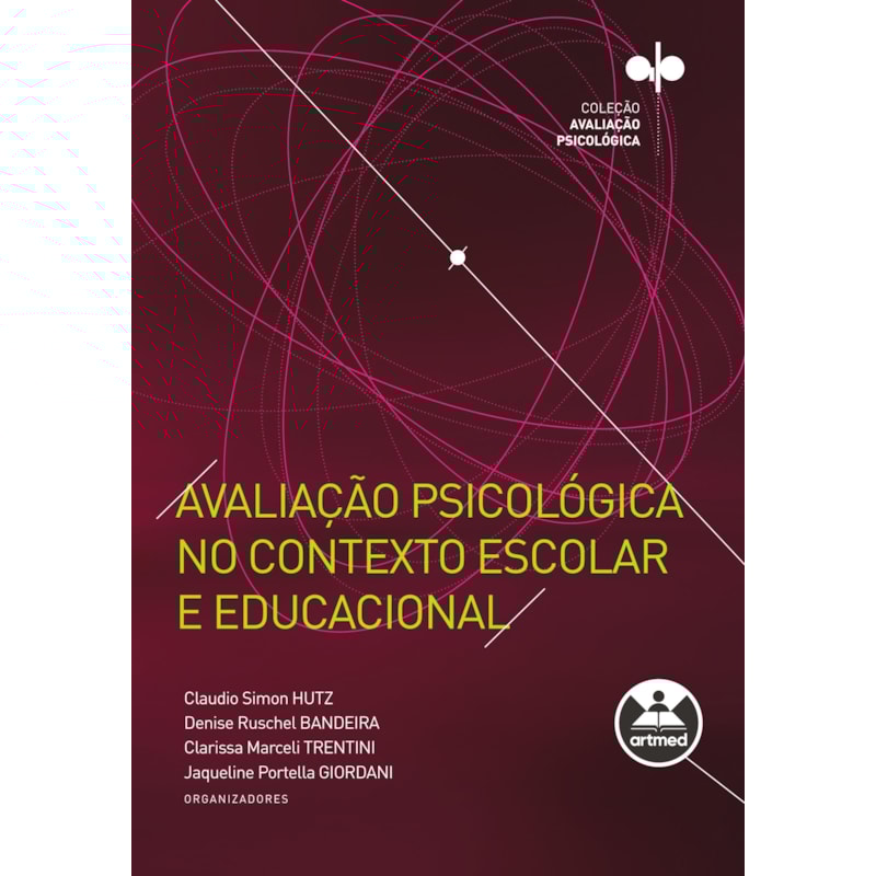 AVALIAÇÃO PSICOLÓGICA NO CONTEXTO ESCOLAR E EDUCACIONAL