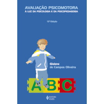 AVALIAÇÃO PSICOMOTORA À LUZ DA PSICOLOGIA E DA PSICOPEDAGOGIA