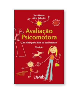 Avaliação psicomotora - Um olhar para além do desempenho