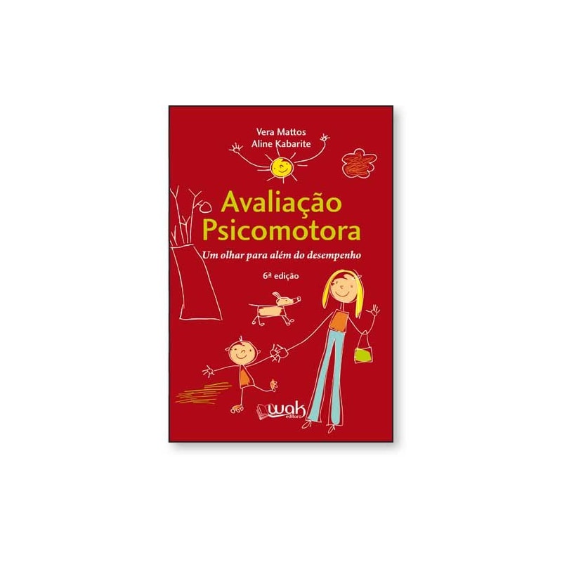 Avaliação psicomotora - Um olhar para além do desempenho