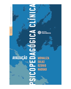 AVALIAÇÃO PSICOPEDAGÓGICA CLÍNICA