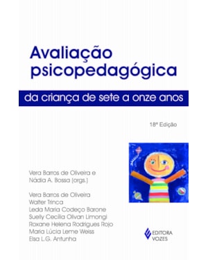 AVALIAÇÃO PSICOPEDAGÓGICA DA CRIANÇA DE SETE A ONZE ANOS