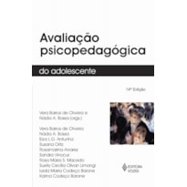 AVALIAÇÃO PSICOPEDAGÓGICA DO ADOLESCENTE