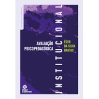 AVALIAÇÃO PSICOPEDAGÓGICA INSTITUCIONAL