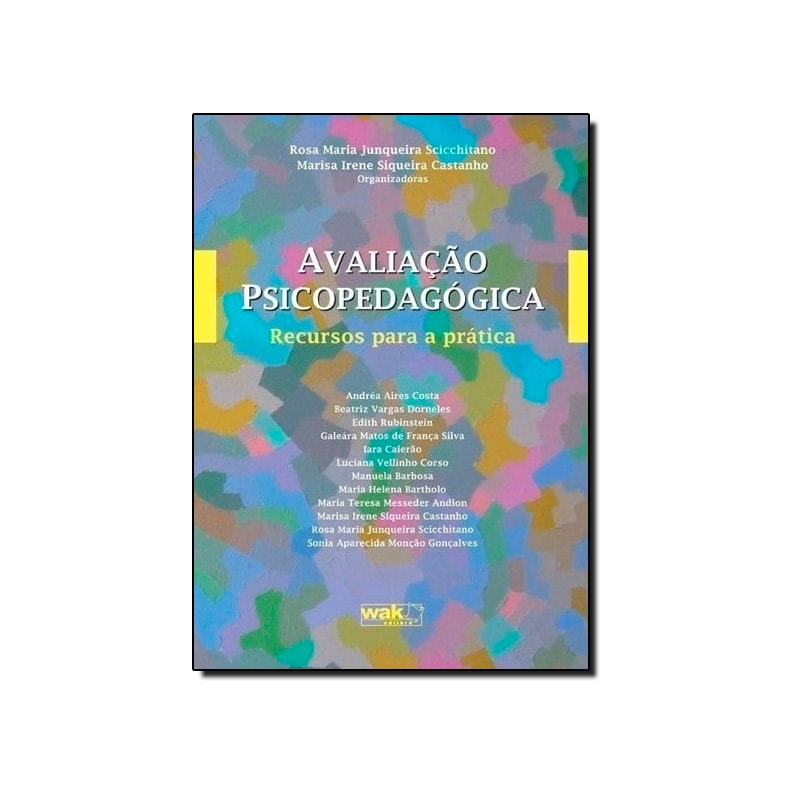 AVALIACAO PSICOPEDAGOGICA - RECURSOS PARA A PRATICA - 1ª