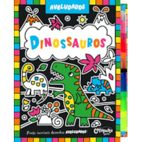 AVELUDADOS - DINOSSAUROS