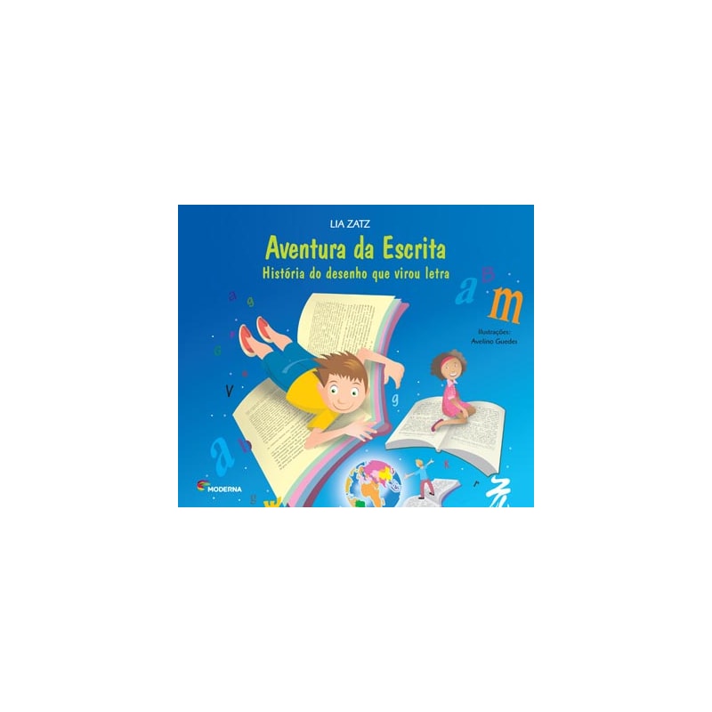 Aventura da escrita: história do desenho que virou letra