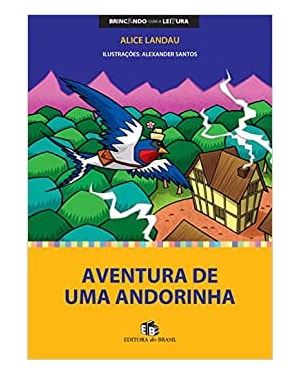 AVENTURA DE UMA ANDORINHA - 1ª