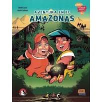 AVENTURA EN EL AMAZONAS - COMICS PARA APRENDER ESPANOL A2
