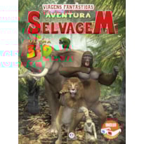 AVENTURA SELVAGEM EM ULTRA 3-D