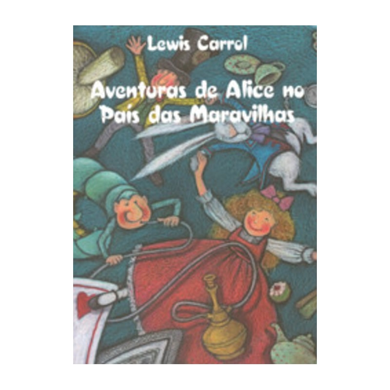 AVENTURAS DE ALICE NO PAÍS DAS MARAVILHAS