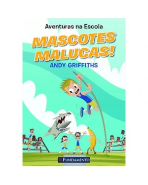 AVENTURAS NA ESCOLA - MASCOTES MALUCAS! - 1ª