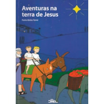 AVENTURAS NA TERRA DE JESUS