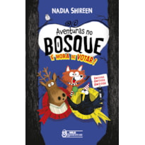 AVENTURAS NO BOSQUE - VOL.5: É HORA DE VOTAR