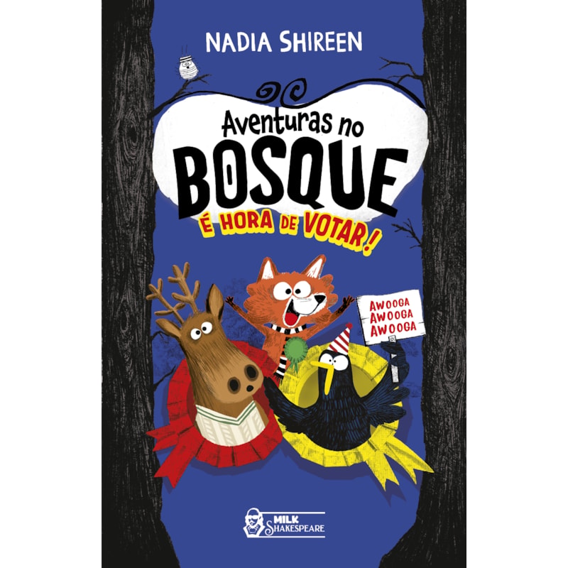 AVENTURAS NO BOSQUE - VOL.5: É HORA DE VOTAR