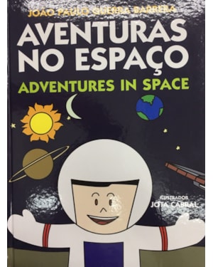 AVENTURAS NO ESPAÇO - ADVENTURES IN SPACE