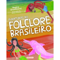 Aventuras no folclore brasileiro