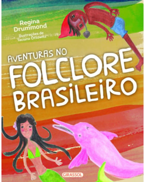Aventuras no folclore brasileiro