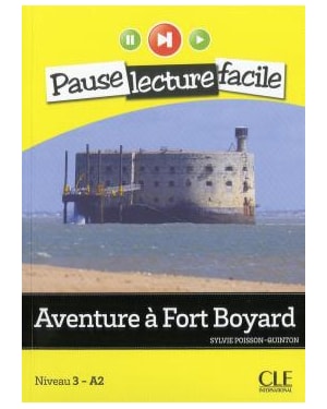 AVENTURE A FORT BOYARD + CD AUDIO NIVEAU 3