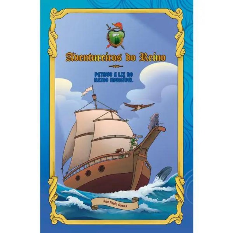 AVENTUREIROS DO REINO - VOL 02 | PETRUS E LIZ NO REINO INVISÍVEL