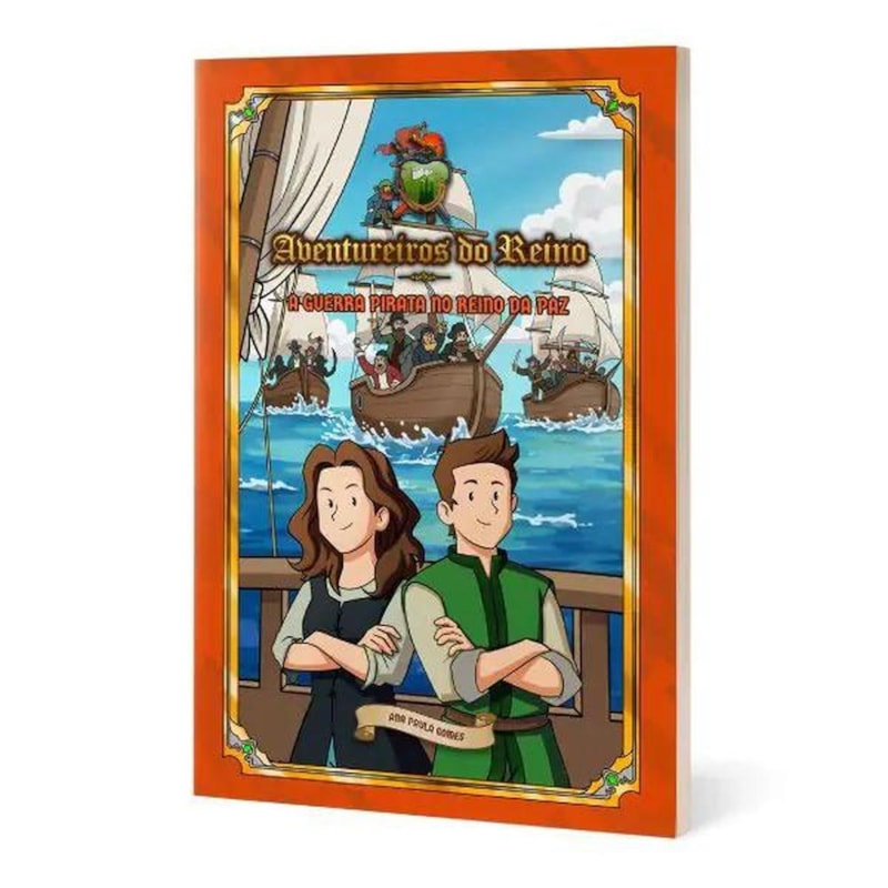 AVENTUREIROS DO REINO - VOL 03 | A GUERRA PIRATA NO REINO DA PAZ