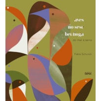 AVES NO SESC BERTIOGA:: DO MAR À SERRA