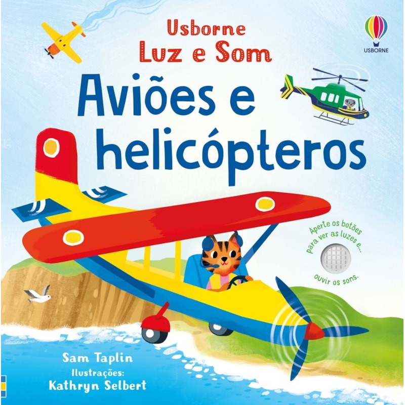 AVIÕES E HELICÓPTEROS: LUZ E SOM