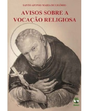 AVISOS SOBRE A VOCAÇÃO RELIGIOSA
